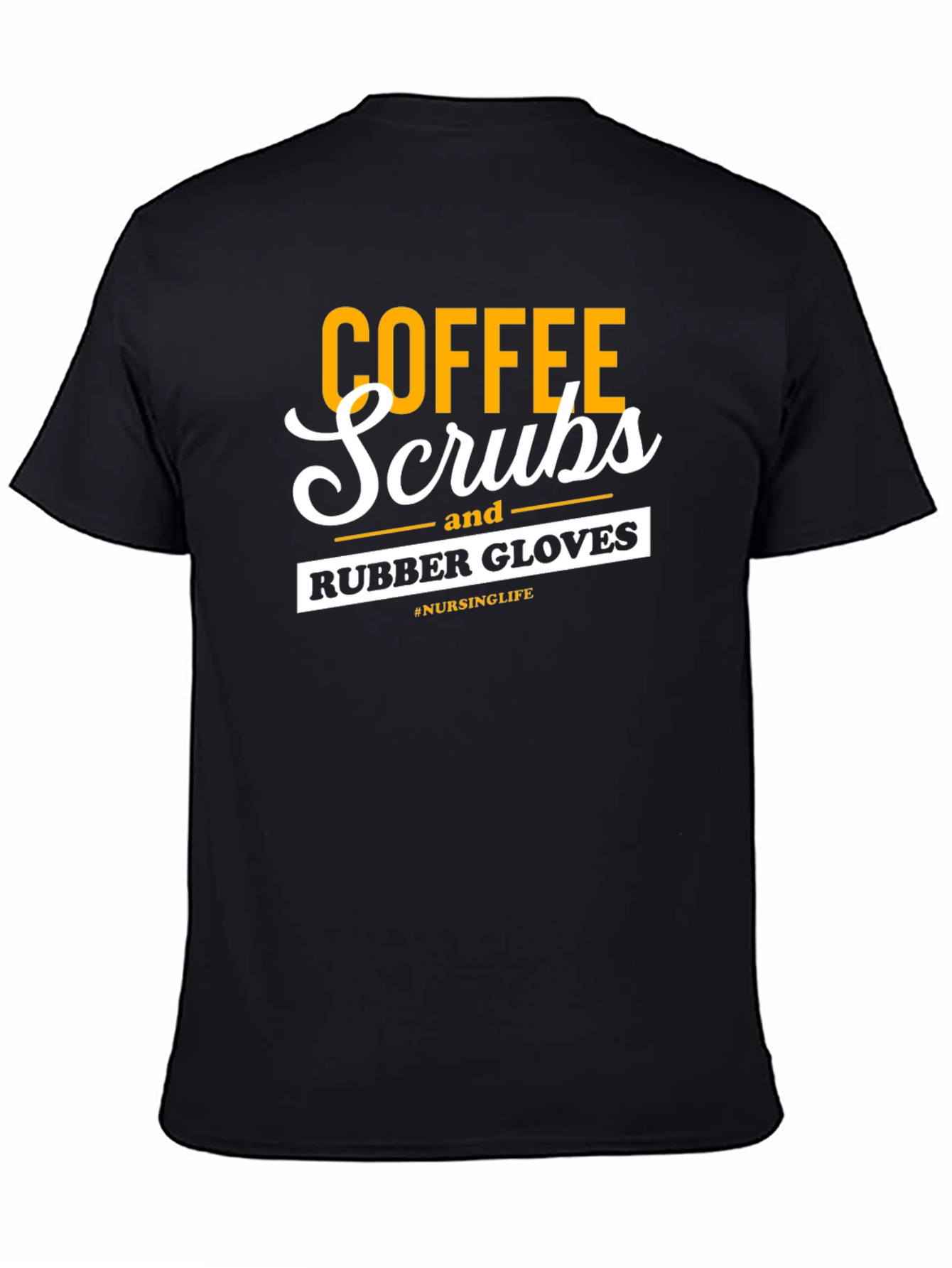Coffee Scrubs Rubber Gloves Graphic Tee