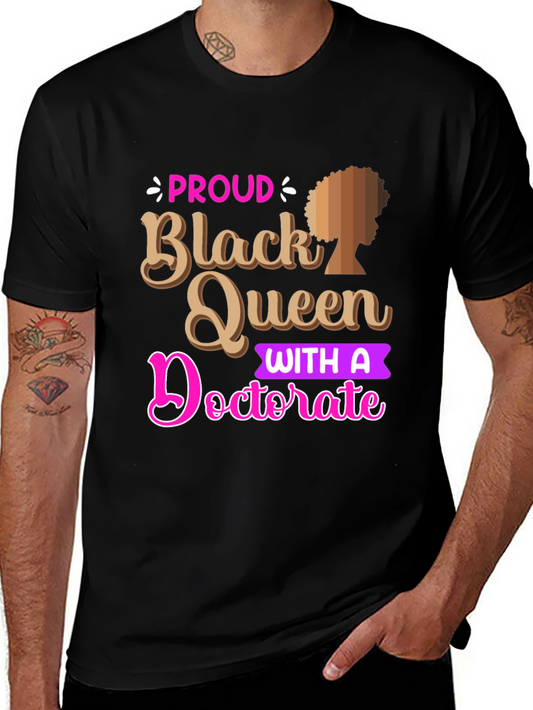 Proud Black Queen Doctorate Graphic Tee
