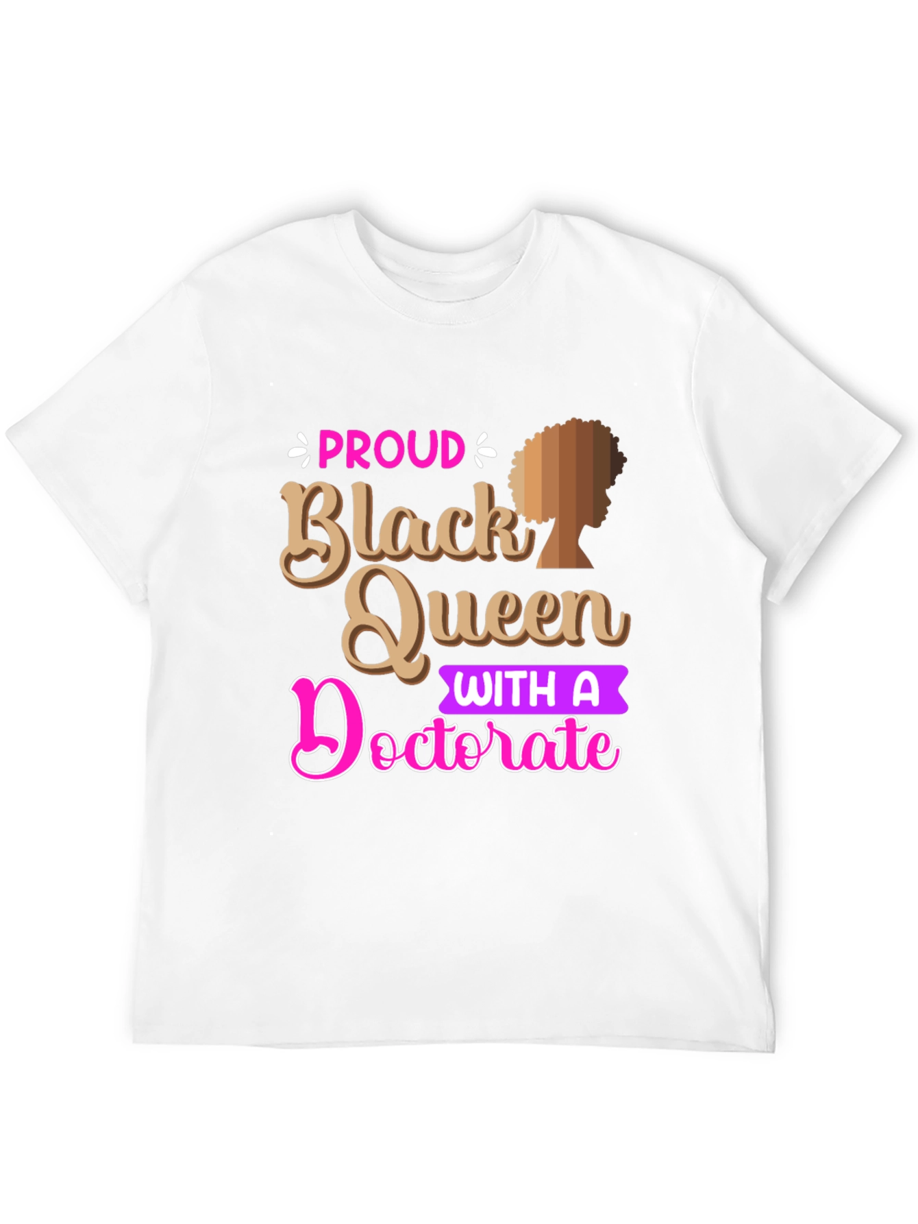Proud Black Queen Doctorate Graphic Tee