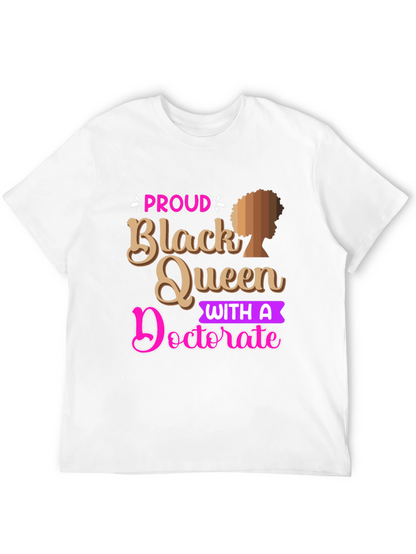 Proud Black Queen Doctorate Graphic Tee