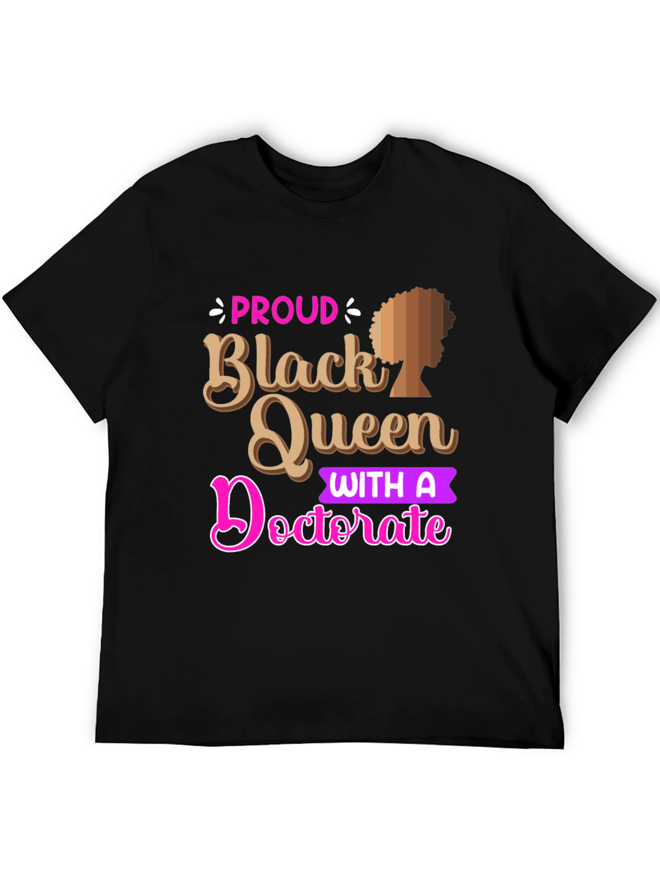 Proud Black Queen Doctorate Graphic Tee