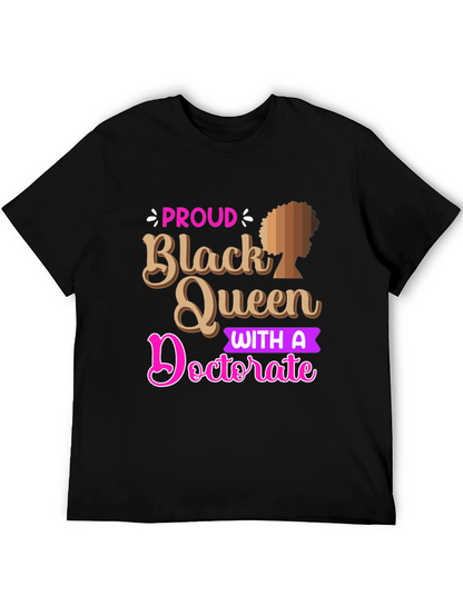 Proud Black Queen Doctorate Graphic Tee