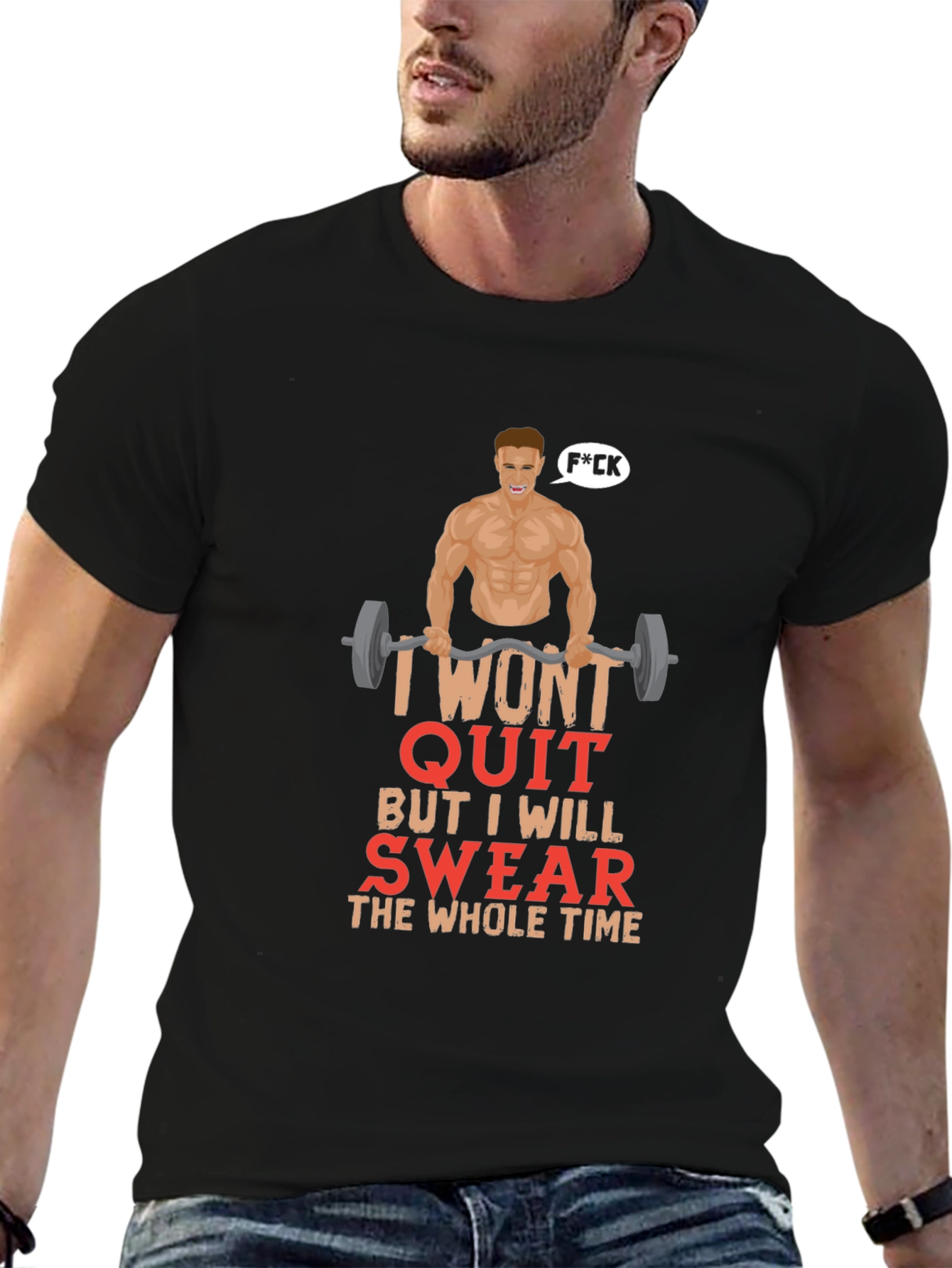 Funny Gym T-Shirt - I Wont Quit Graphic Tee