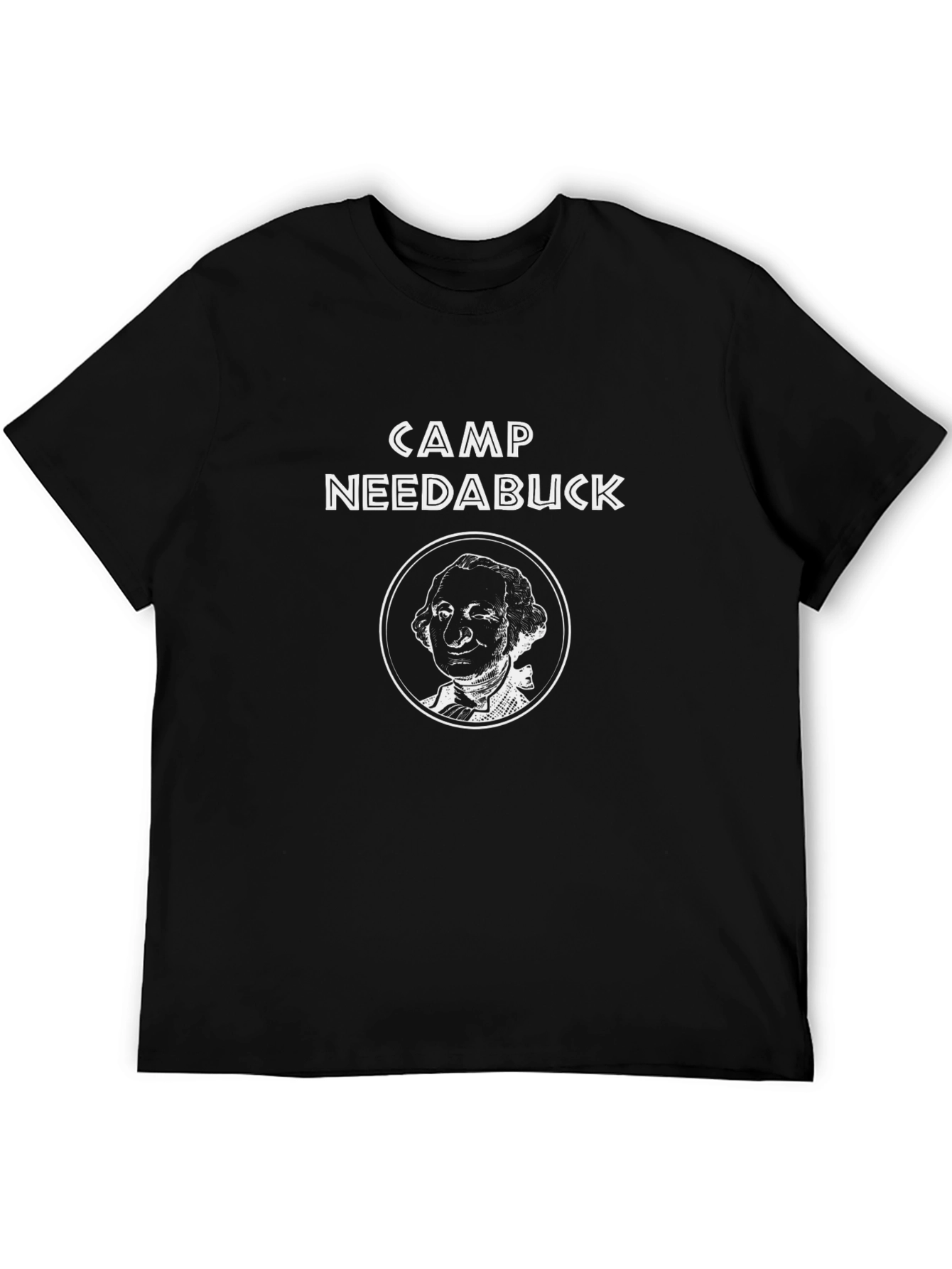 Camp Needabuck T-Shirt - Classic Design