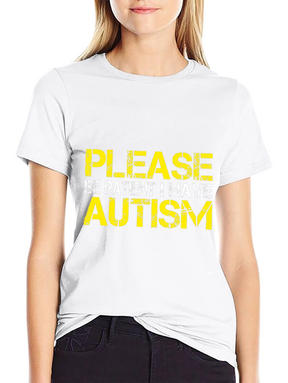Autism Awareness T-Shirt - Please Be Patient