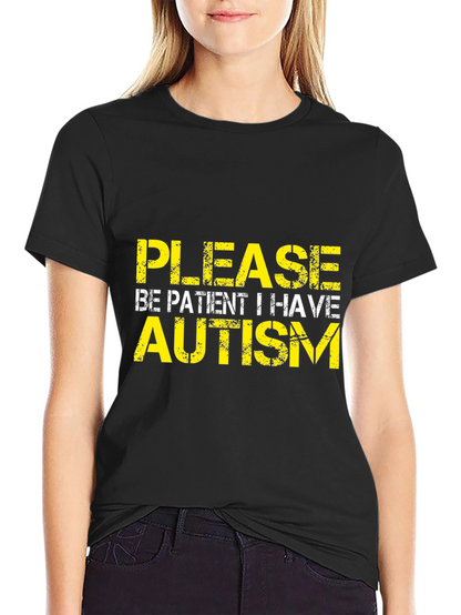 Autism Awareness T-Shirt - Please Be Patient