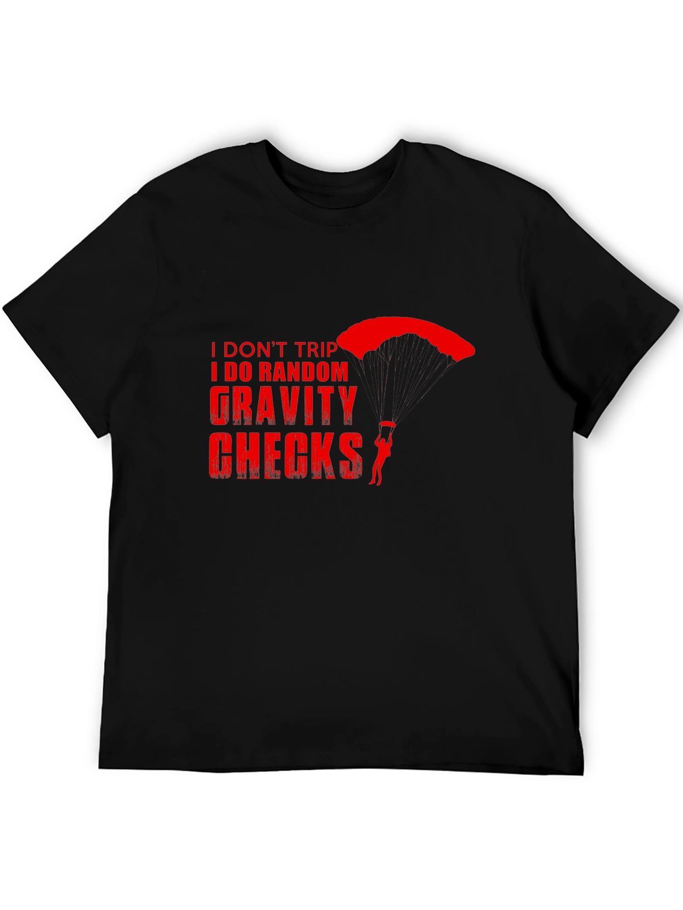 Gravity Checks Skydiver T-Shirt - Funny Skydiving Tee