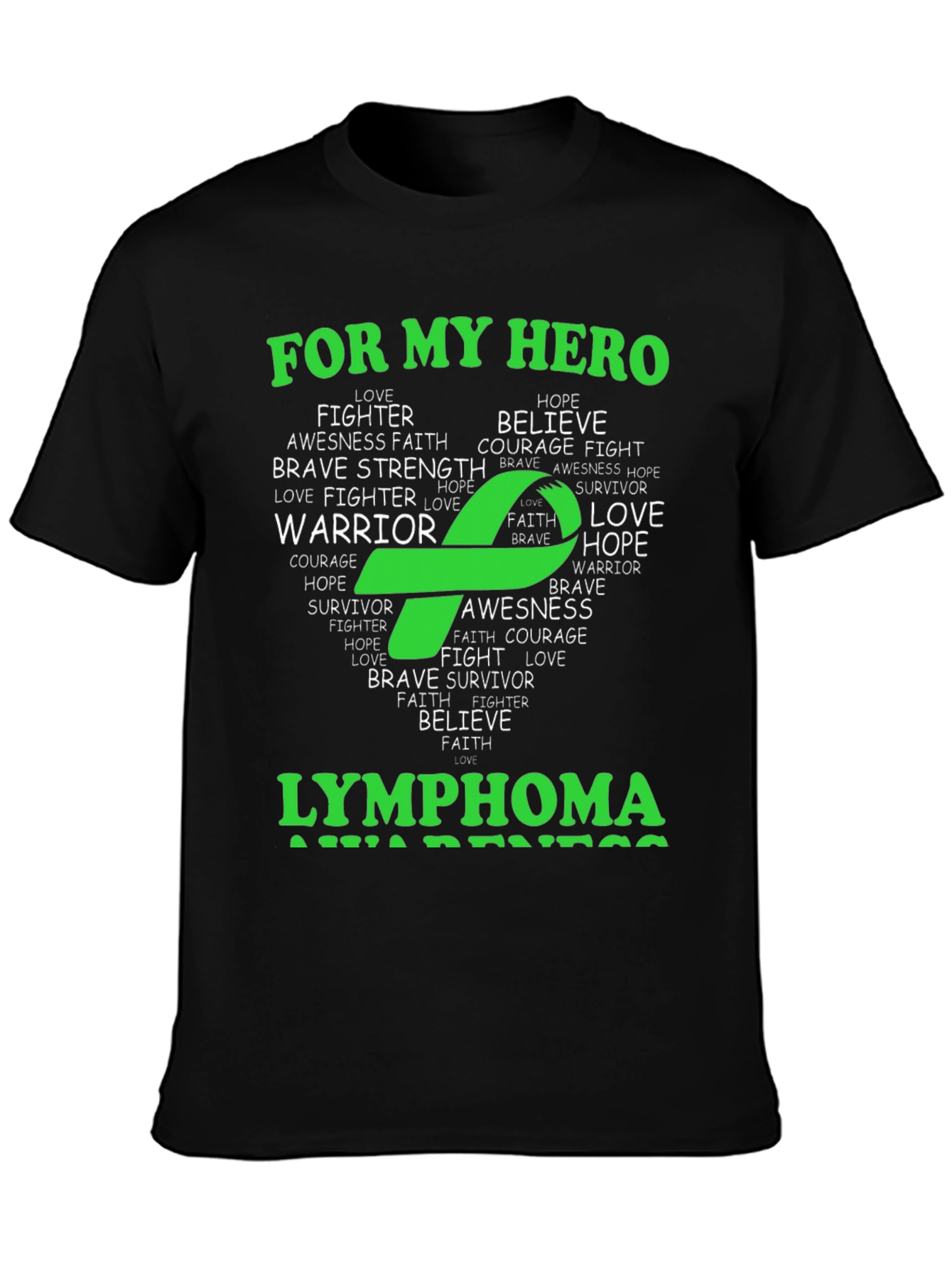 Lymphoma Awareness T-Shirt - For My Hero
