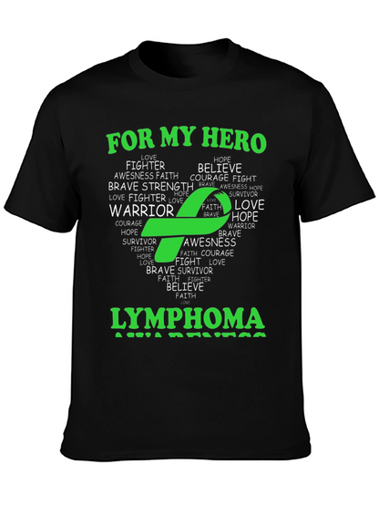 Lymphoma Awareness T-Shirt - For My Hero