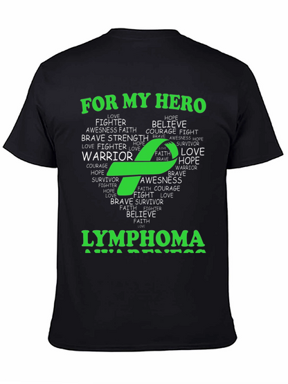 Lymphoma Awareness T-Shirt - For My Hero