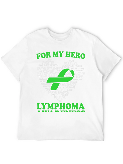 Lymphoma Awareness T-Shirt - For My Hero