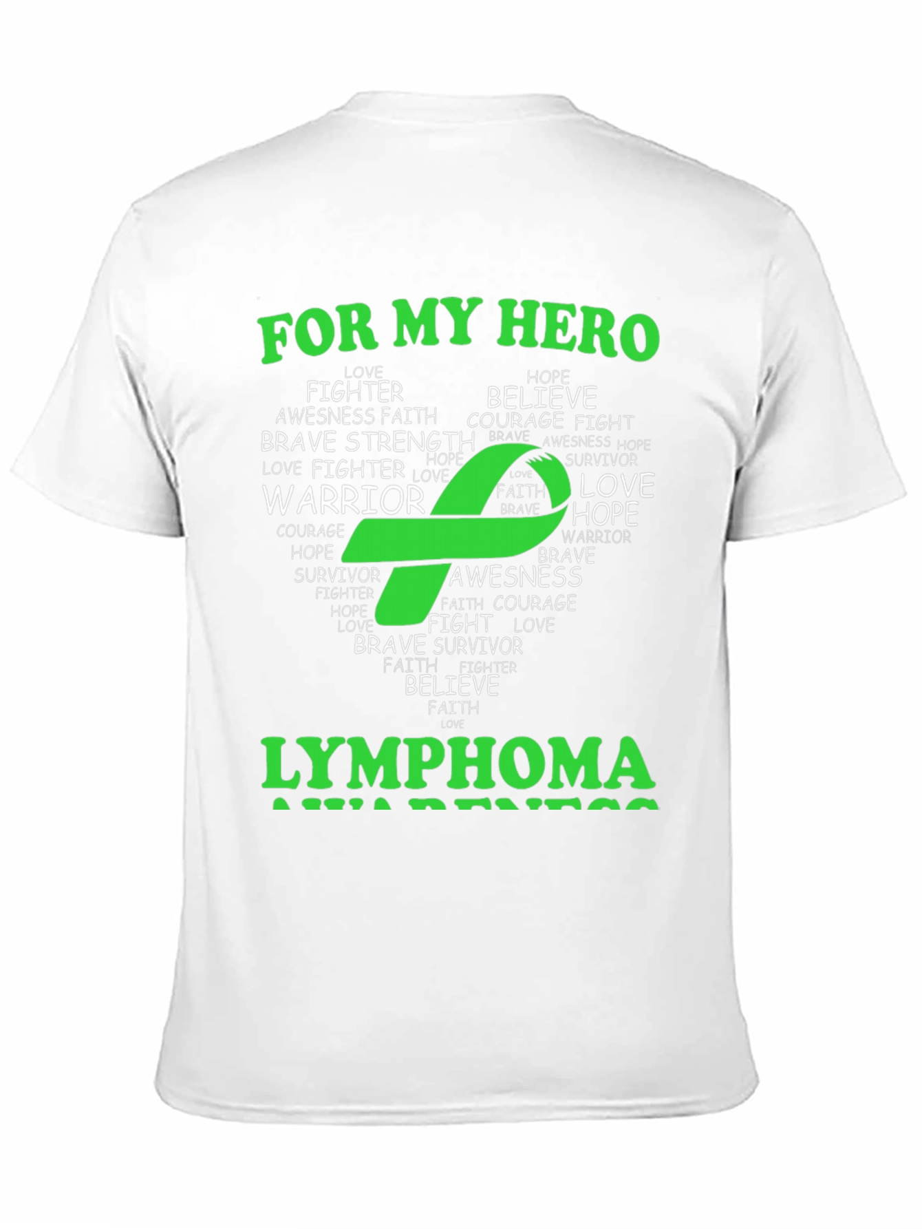 Lymphoma Awareness T-Shirt - For My Hero