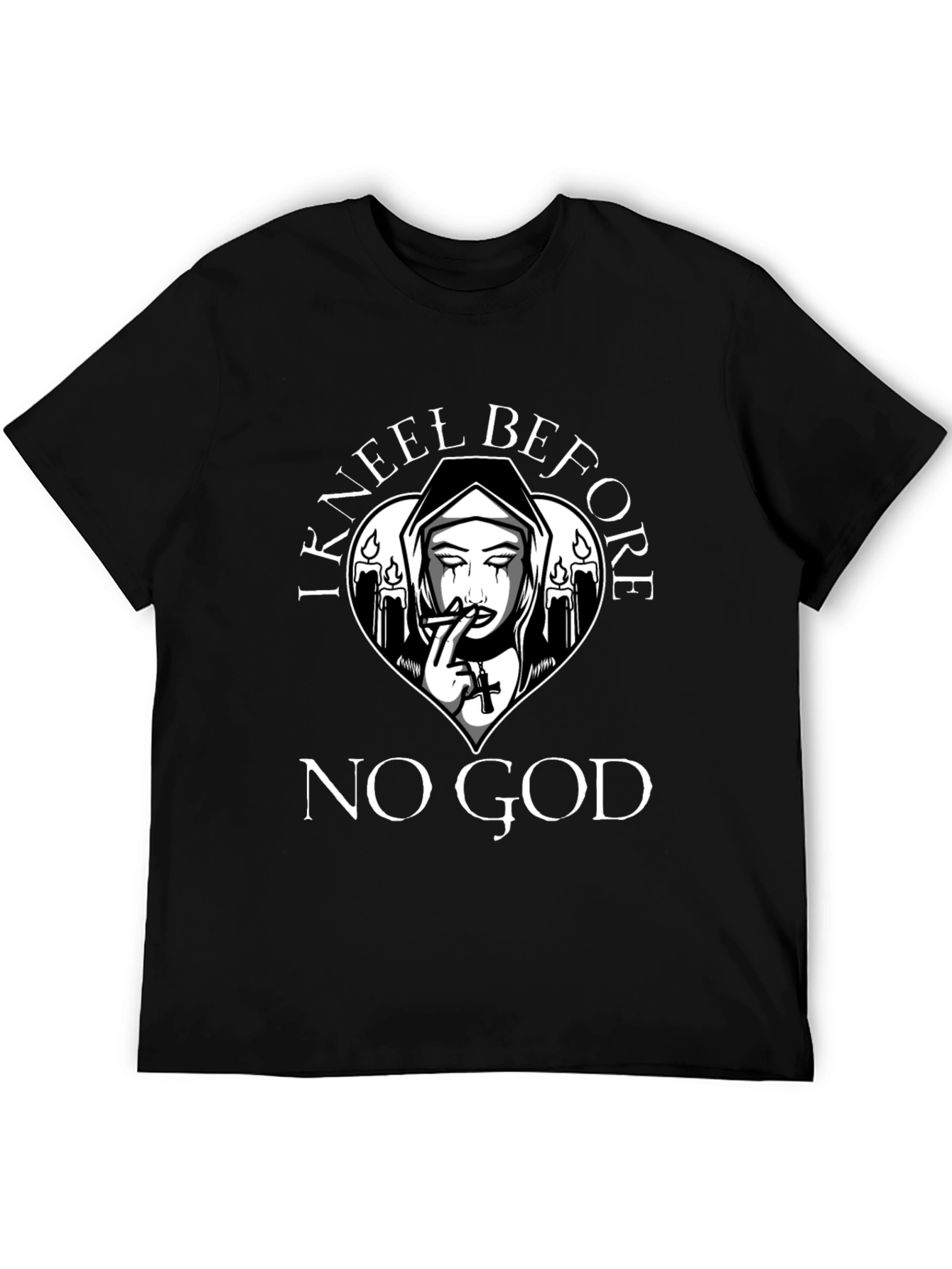 I Kneel Before No God T-Shirt