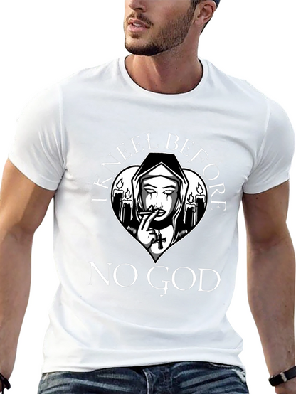 I Kneel Before No God T-Shirt