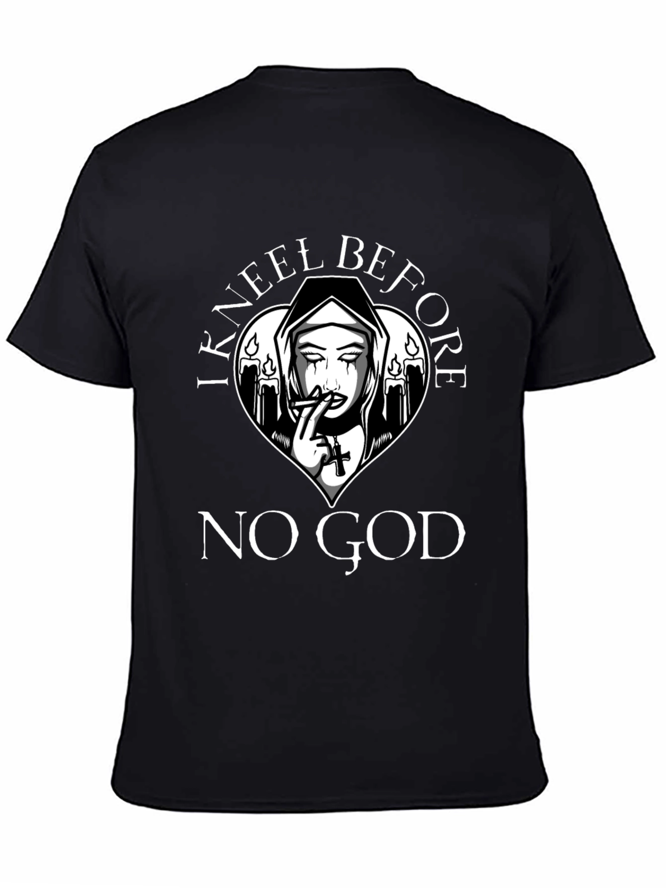 I Kneel Before No God T-Shirt