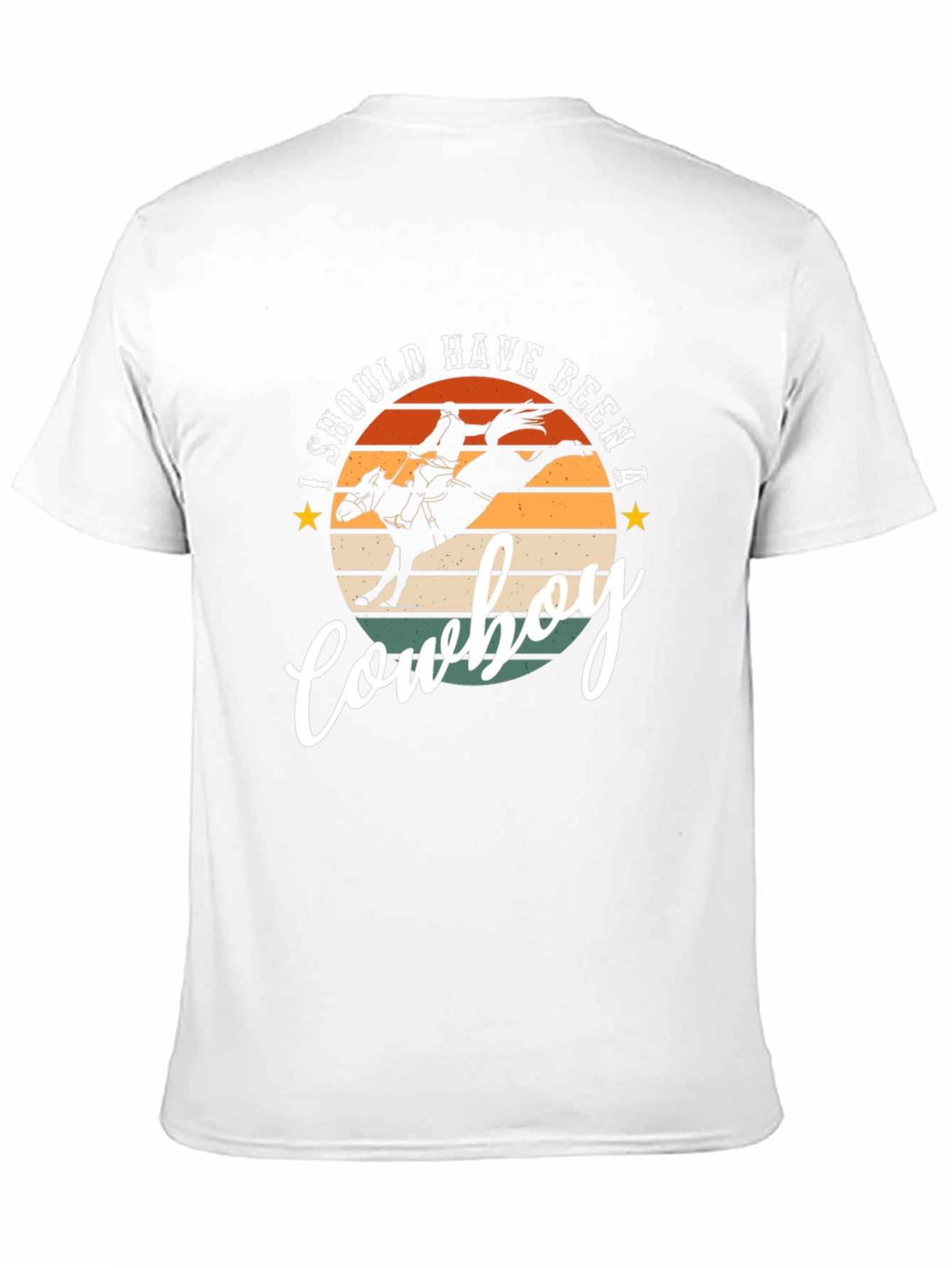 I Should Have Been A Cowboy Graphic Tee