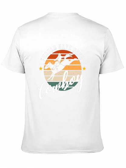 I Should Have Been A Cowboy Graphic Tee