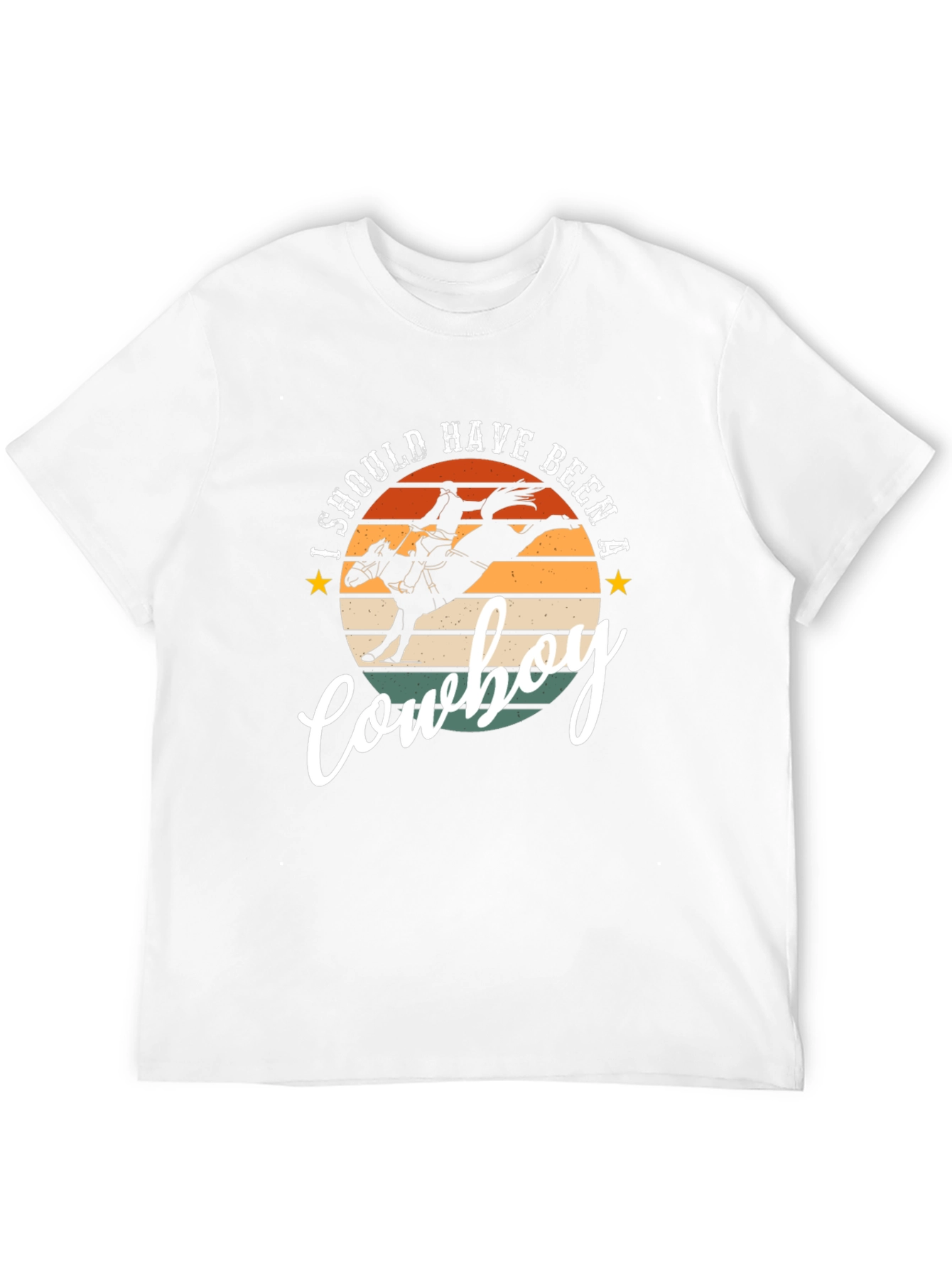 I Should Have Been A Cowboy Graphic Tee