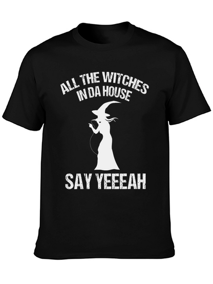 All the Witches in Da House T-Shirt
