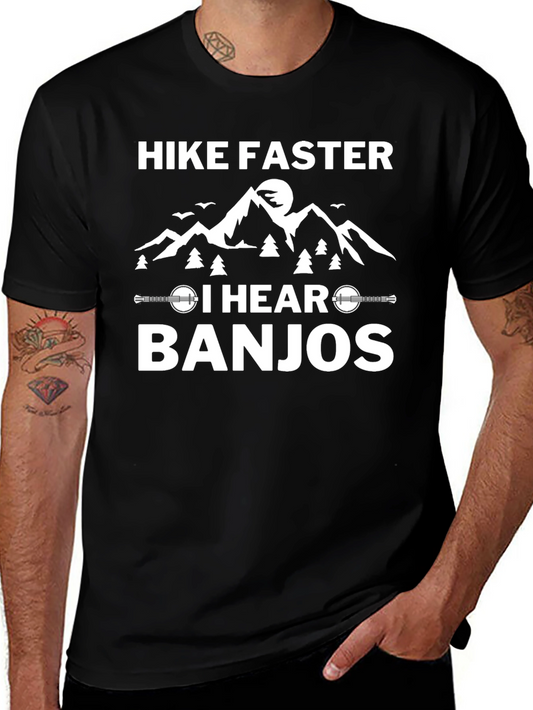 Hike Faster I Hear Banjos Graphic Tee
