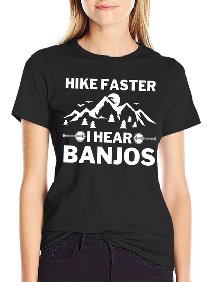Hike Faster I Hear Banjos Graphic Tee