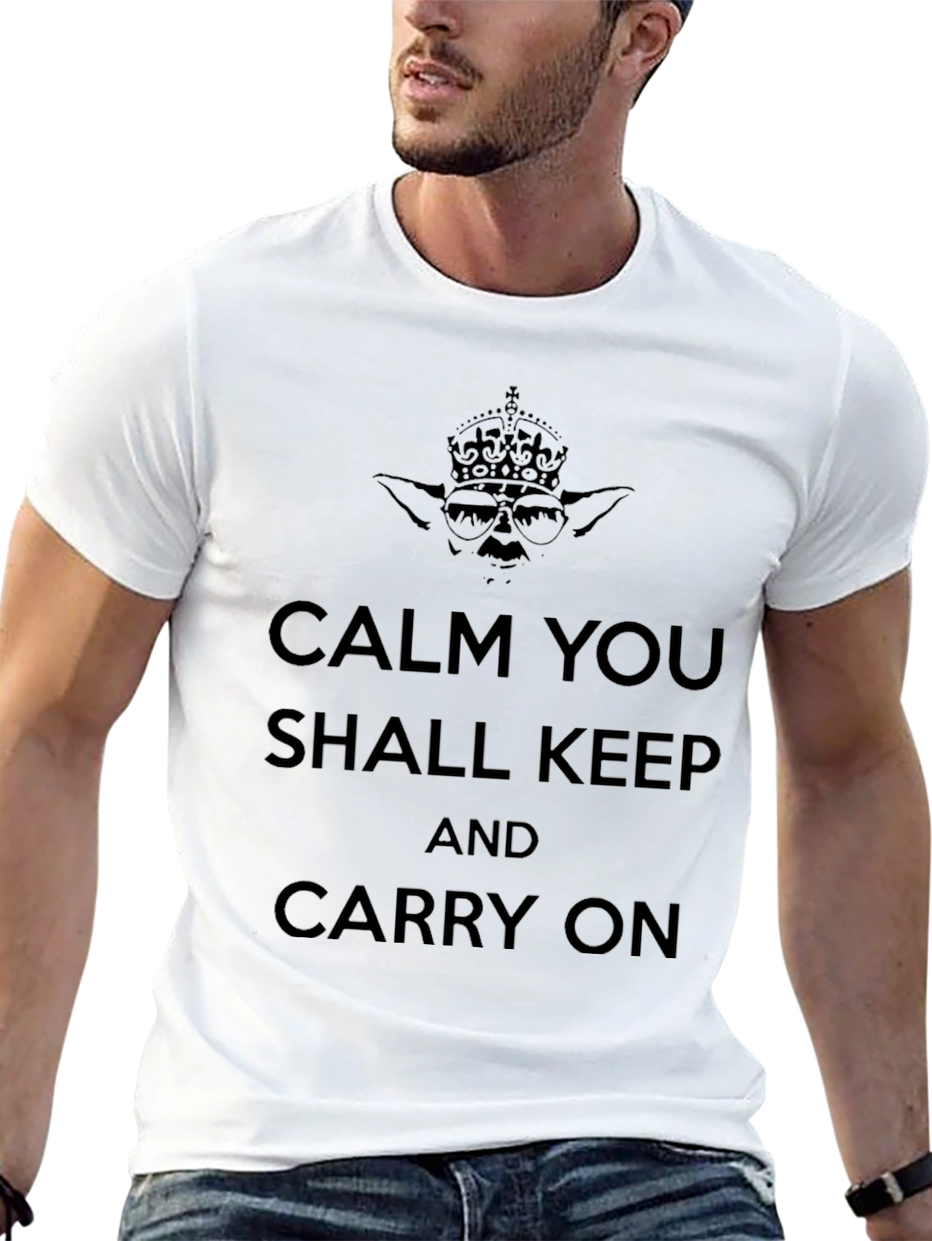 Calm You Shall Keep On T-Shirt - Yoda Style