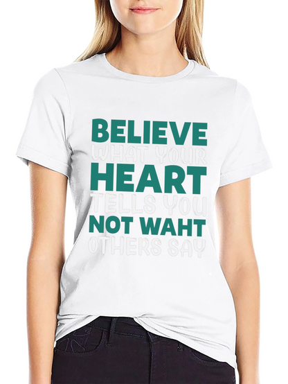 Believe in Your Heart Graphic Tee