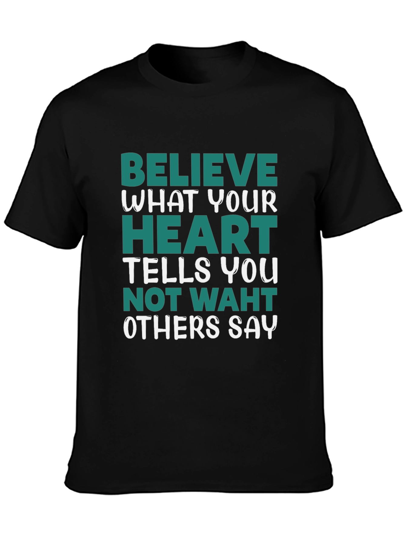 Believe in Your Heart Graphic Tee