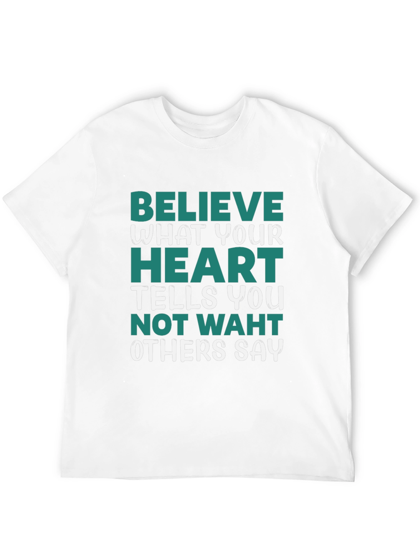 Believe in Your Heart Graphic Tee