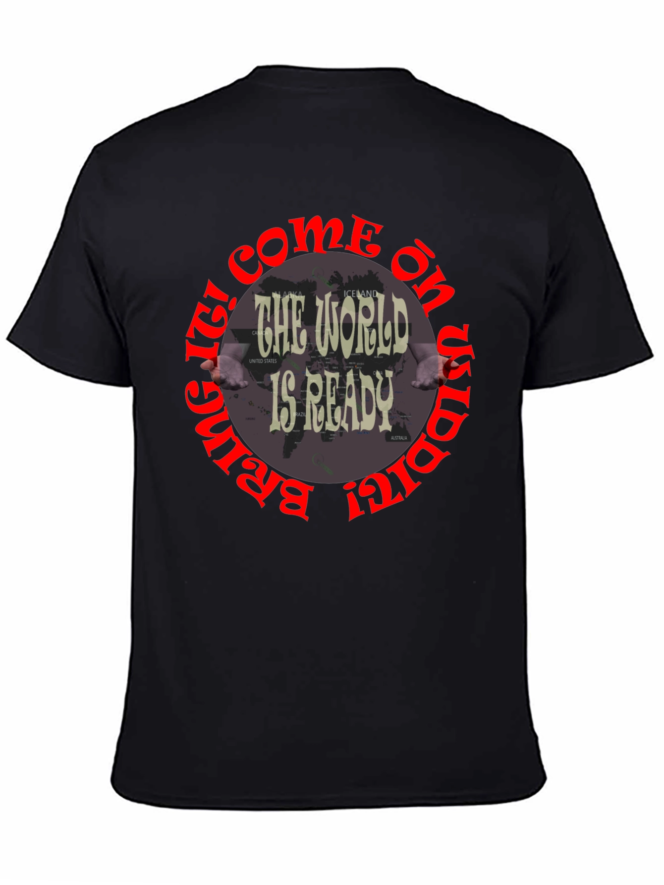 The World Is Ready Graphic T-Shirt