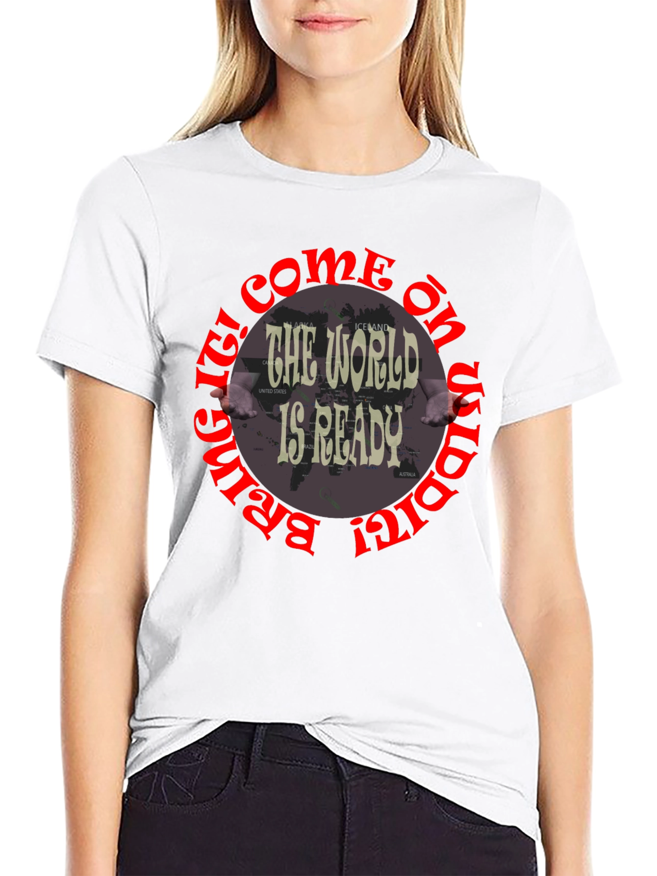 The World Is Ready Graphic T-Shirt