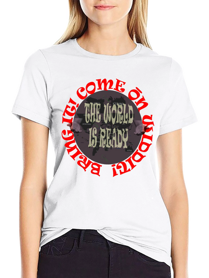 The World Is Ready Graphic T-Shirt