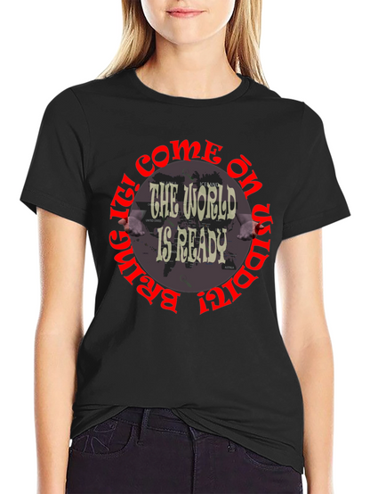 The World Is Ready Graphic T-Shirt
