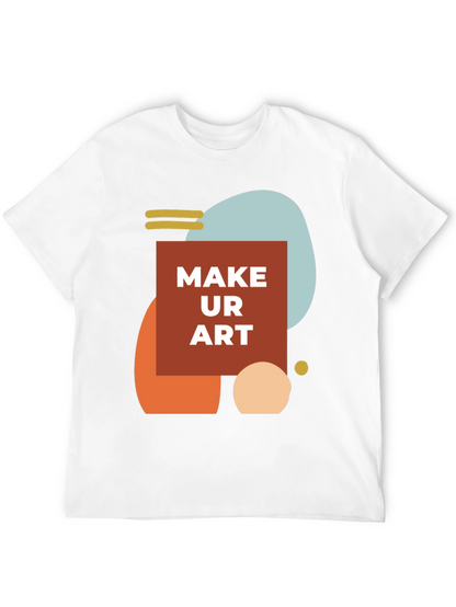 Make Ur Art Graphic Tee - Stylish Creative T-Shirt