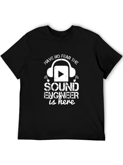 Sound Engineer T-Shirt - Have No Fear Design