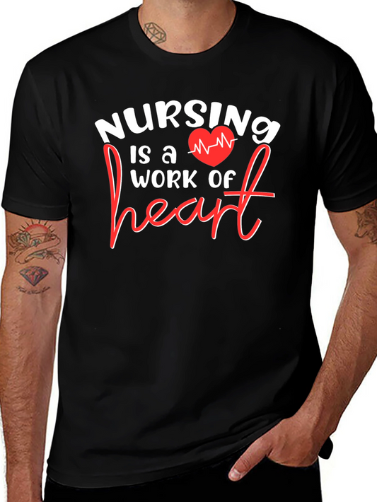 Nursing is a Work of Heart Graphic T-Shirt