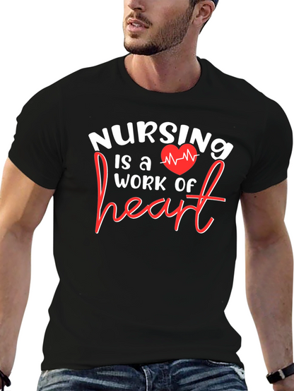 Nursing is a Work of Heart Graphic T-Shirt