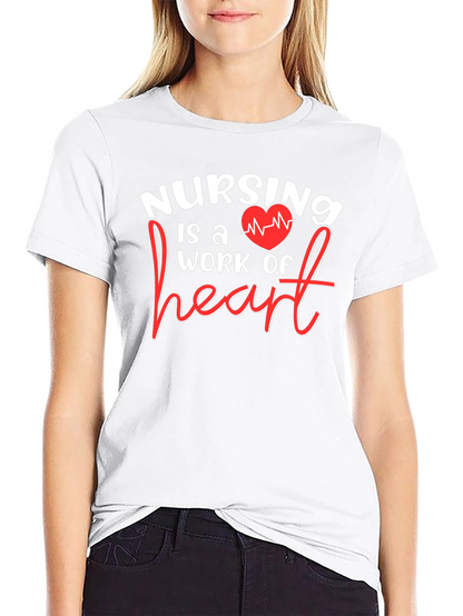 Nursing is a Work of Heart Graphic T-Shirt