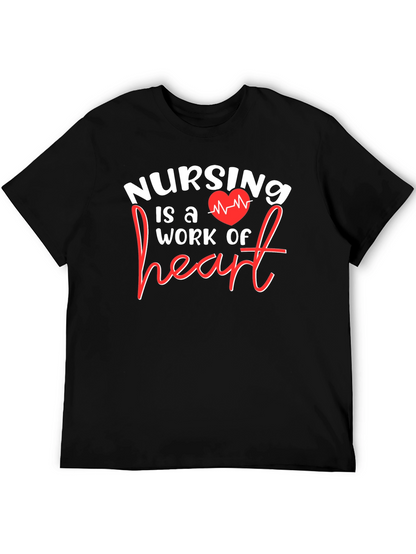 Nursing is a Work of Heart Graphic T-Shirt