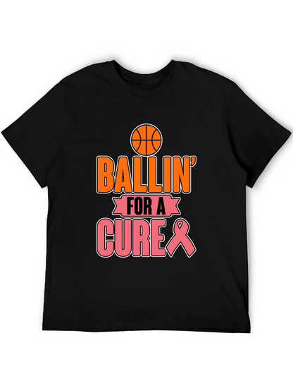 Ballin For a Cure T-Shirt