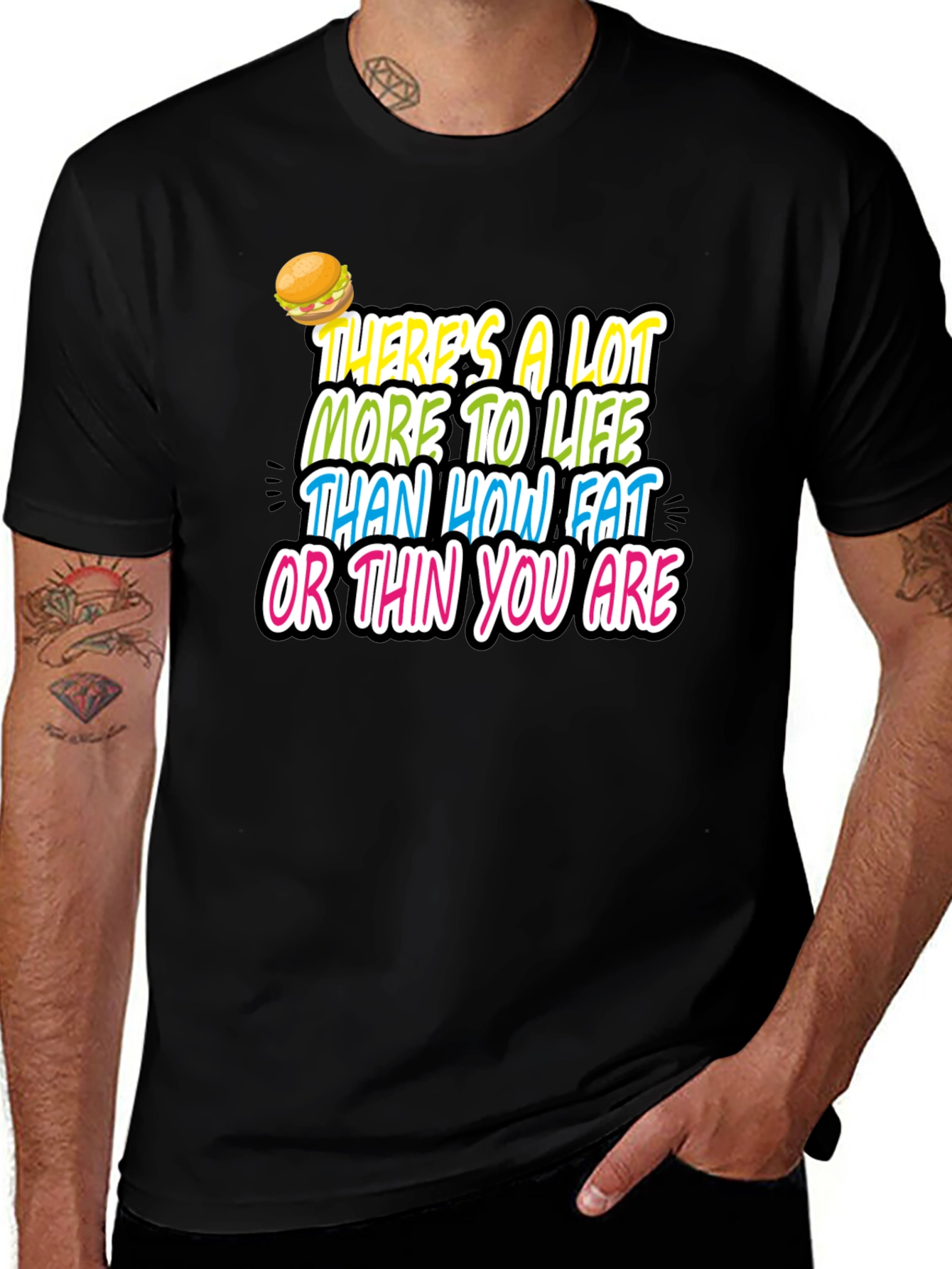 Inspirational Graphic Tee - Fat or Thin