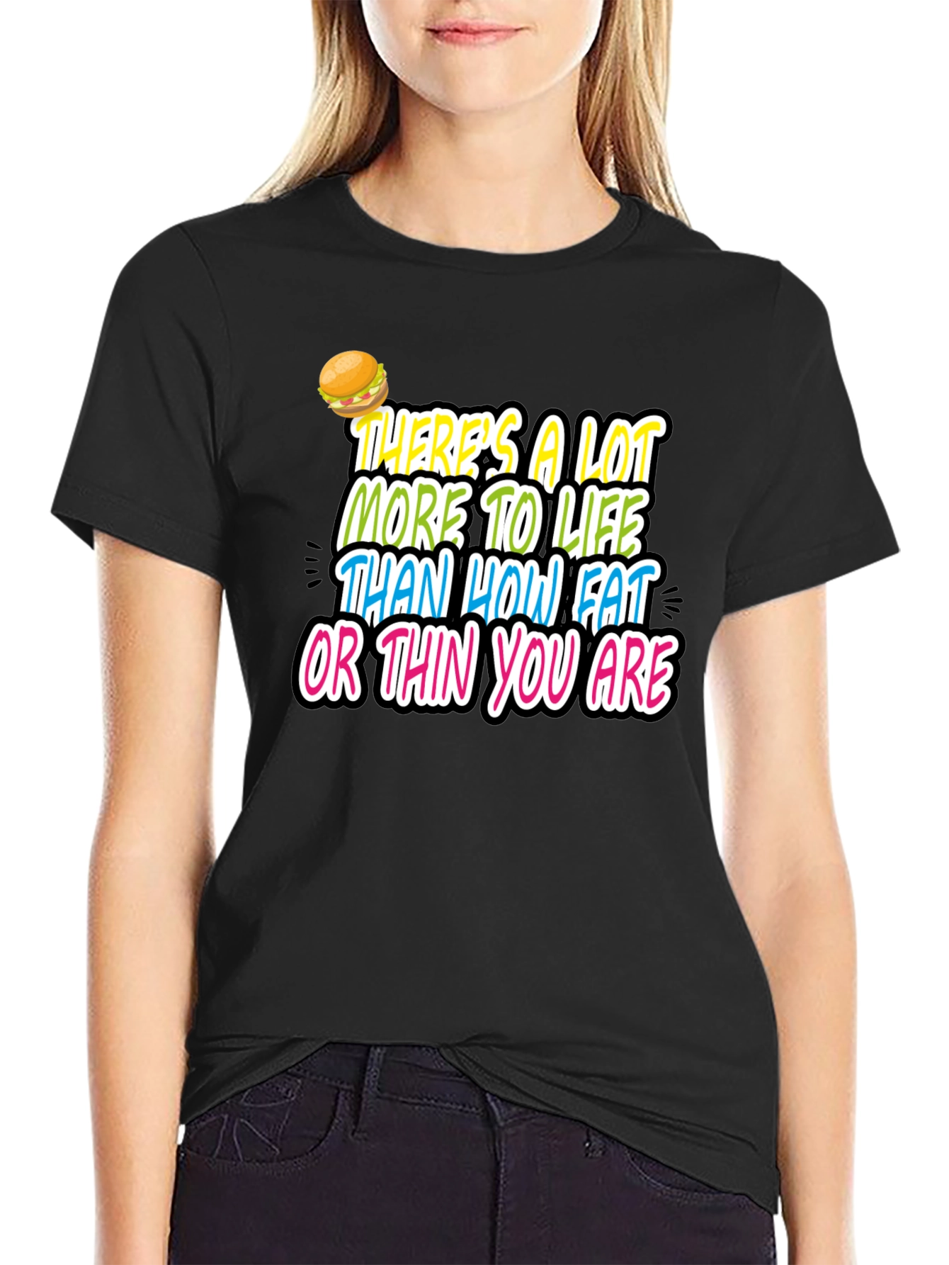Inspirational Graphic Tee - Fat or Thin