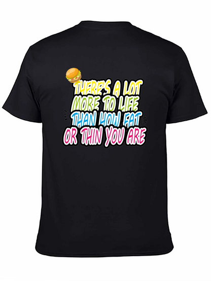 Inspirational Graphic Tee - Fat or Thin