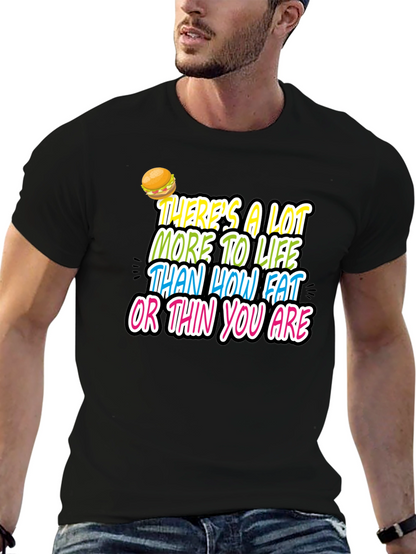 Inspirational Graphic Tee - Fat or Thin