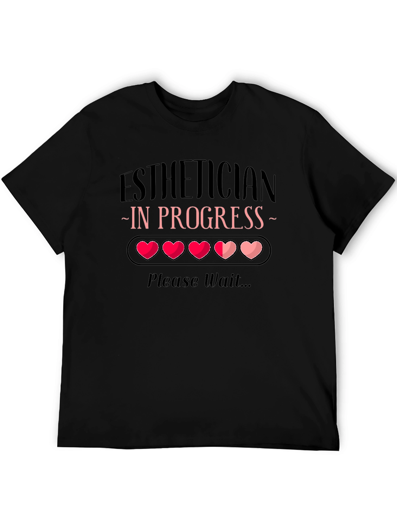 Esthetician in Progress Loading Bar Tee