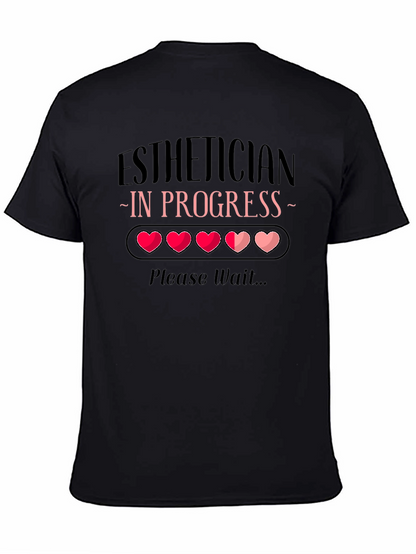 Esthetician in Progress Loading Bar Tee