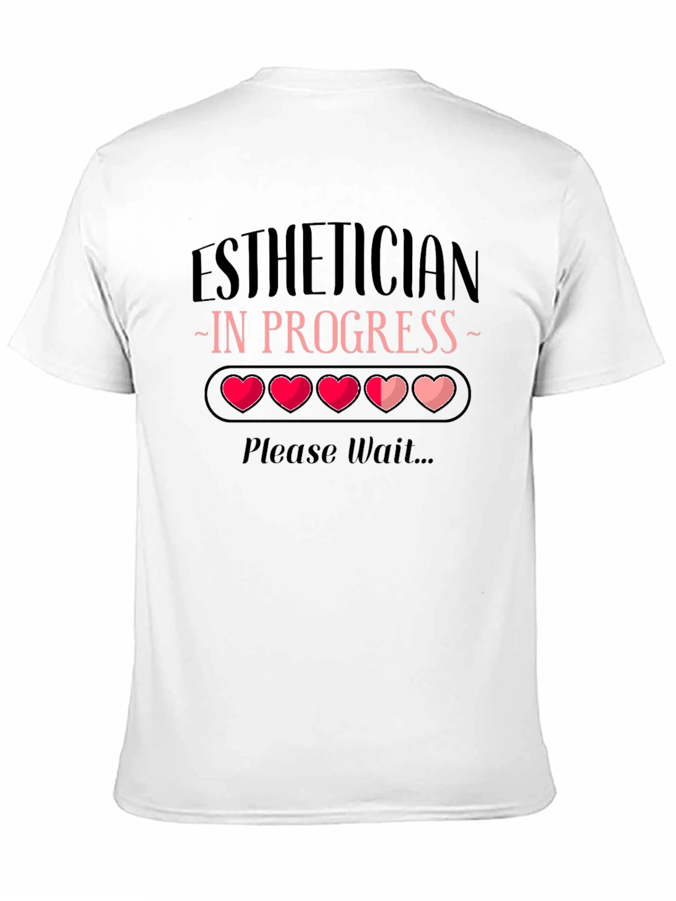 Esthetician in Progress Loading Bar Tee