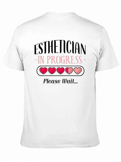 Esthetician in Progress Loading Bar Tee