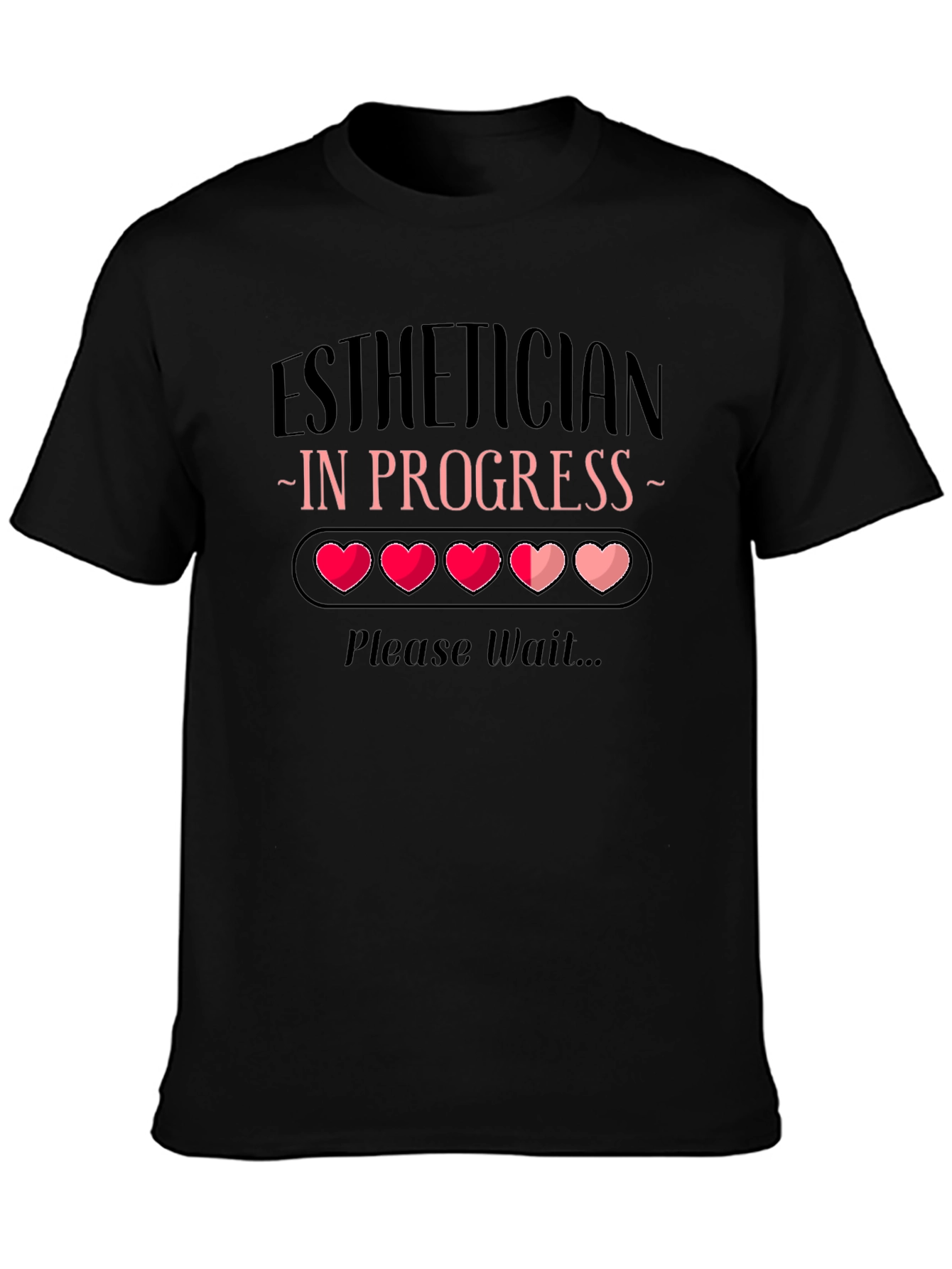 Esthetician in Progress Loading Bar Tee