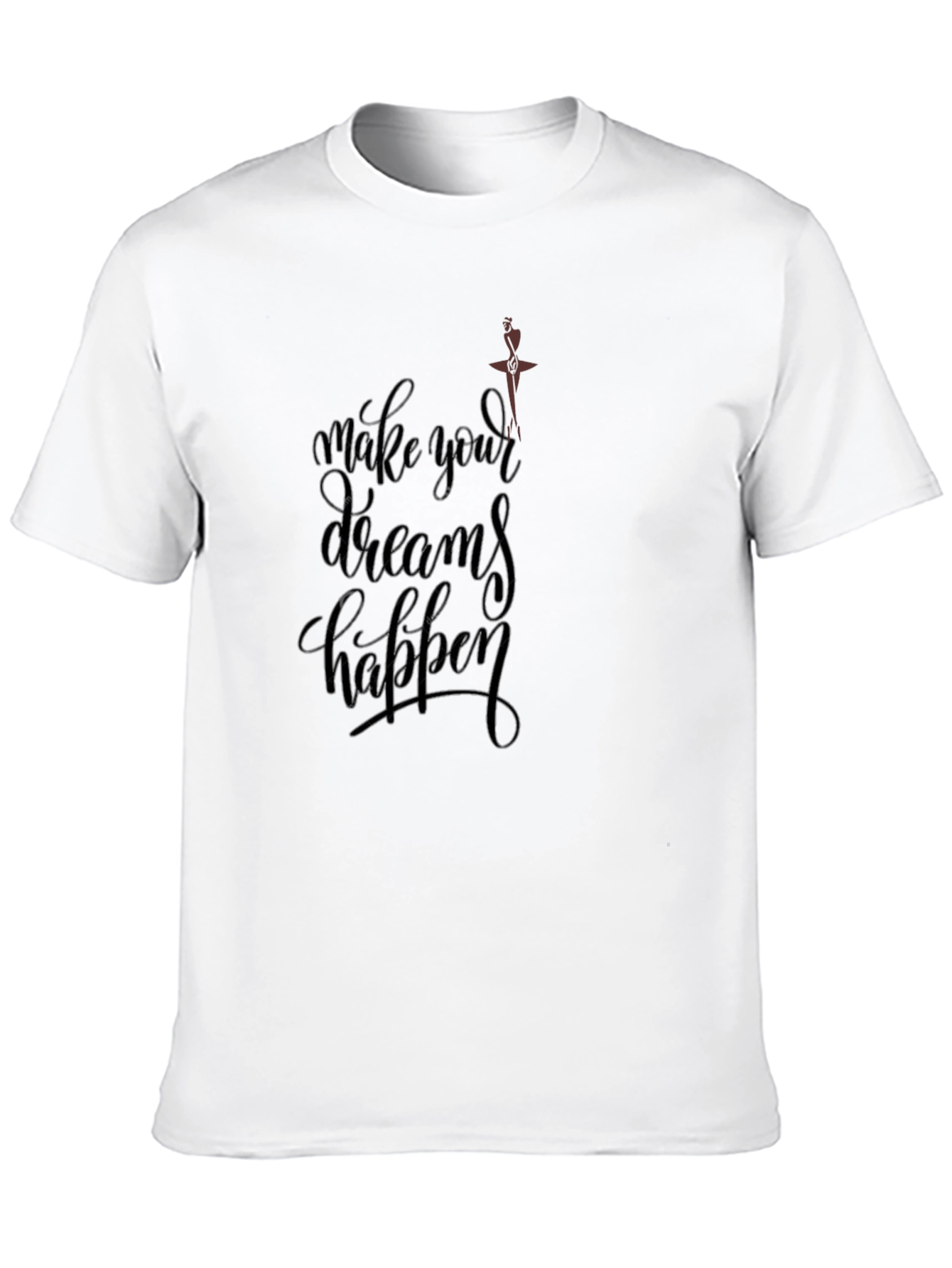 Inspirational Black T-Shirt - Make Your Dreams Happen